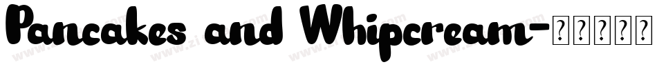 Pancakes and Whipcream字体转换
